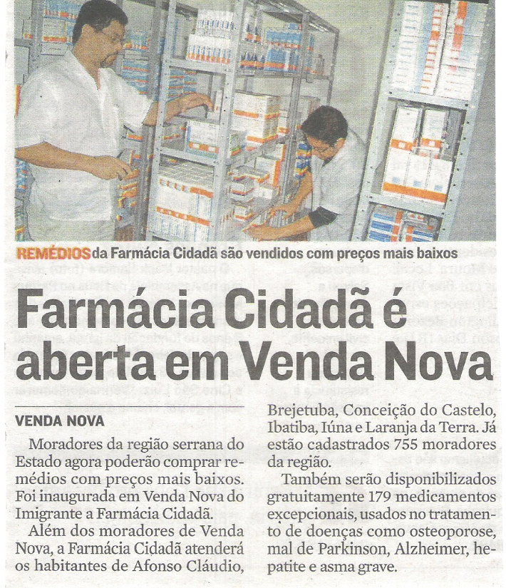 Farmácia Cidadã é aberta em Venda Nova - 04/08/09